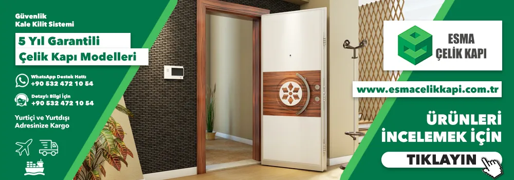 Çelik Kapı Modelleri